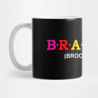 Braxton  - Brock&#39;s town. Mug